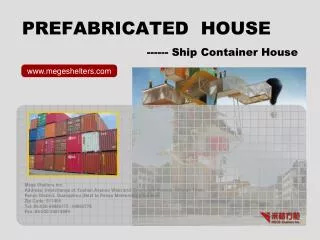 PREFABRICATED HOUSE ------ Ship Container House