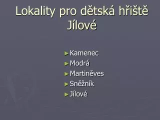 lokality pro d tsk h i t j lov