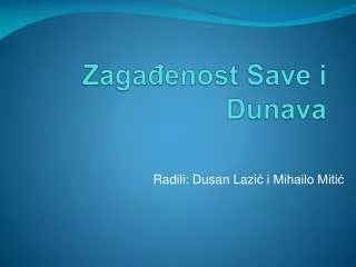zaga enost save i dunava