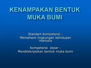 kenampakan bentuk muka bumi