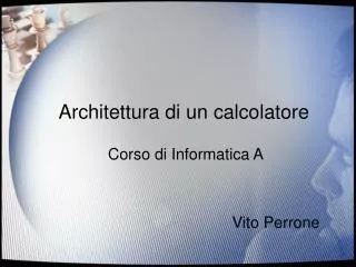 architettura di un calcolatore