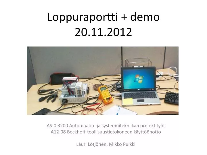 loppuraportti demo 20 11 2012