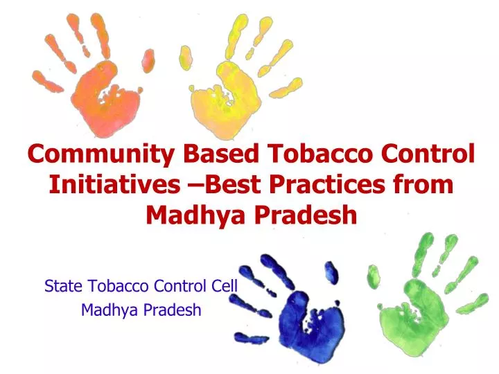 community based tobacco control initiatives best practices from madhya pradesh