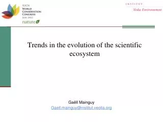 Trends in the evolution of the scientific ecosystem