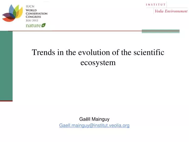 trends in the evolution of the scientific ecosystem
