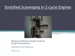 Stratified Scavenging In 2-cycle Engines