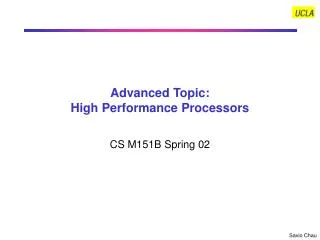 Advanced Topic: High Performance Processors