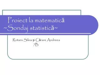 proiect la matematic sondaj statistic