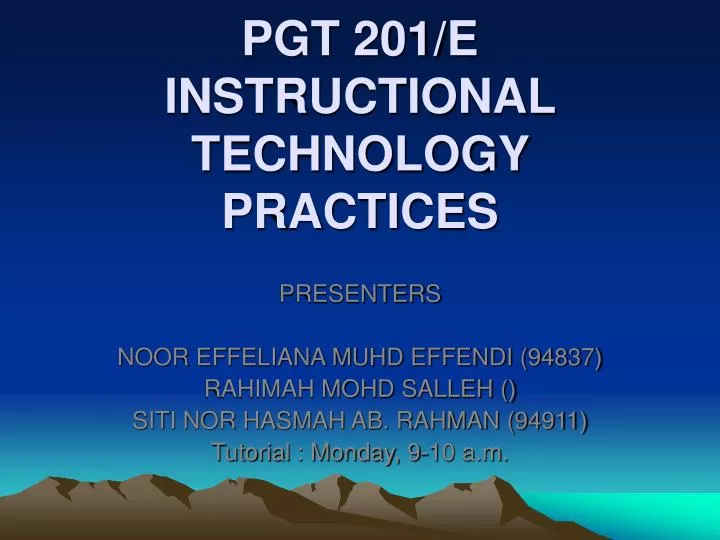 pgt 201 e instructional technology practices
