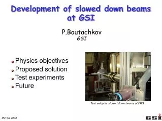 Development of slowed down beams at GSI