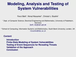 Modeling, Analysis and Testing of System Vulnerabilities