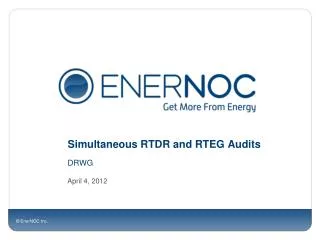 Simultaneous RTDR and RTEG Audits