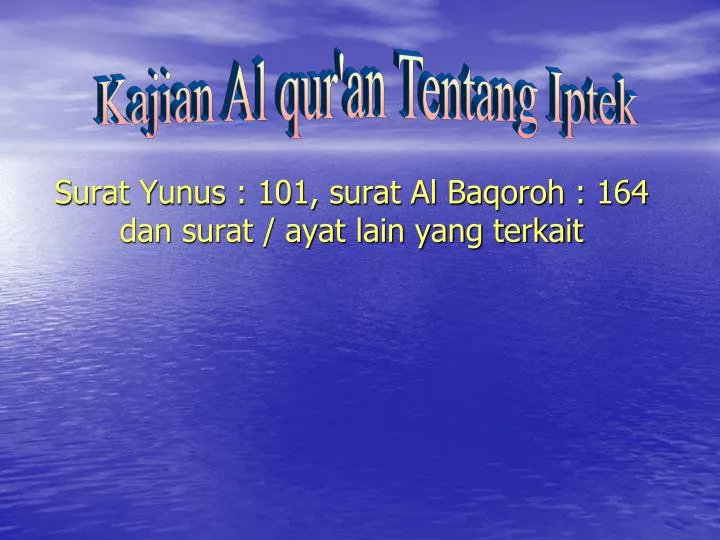 surat yunus 101 surat al baqoroh 164 dan surat ayat lain yang terkait