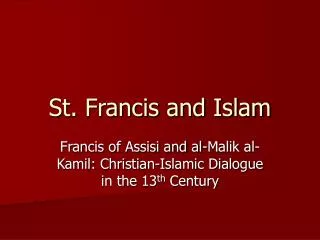 St. Francis and Islam