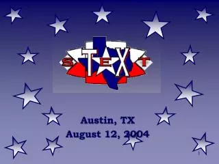 Austin, TX August 12, 2004