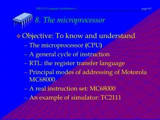 8. The microprocessor