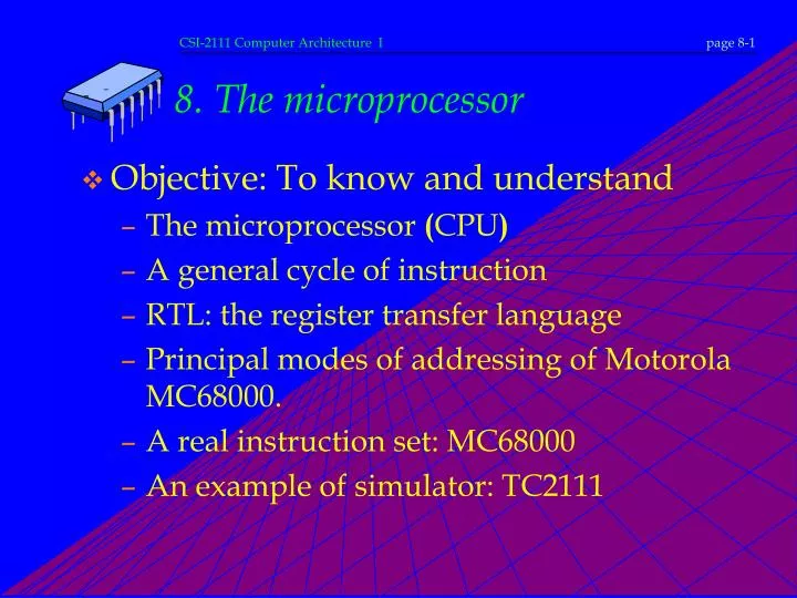 8 the microprocessor