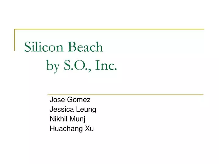 silicon beach by s o inc