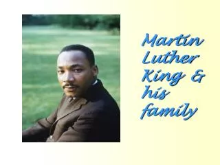Martin Luther King &amp; his family