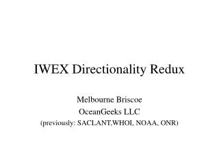 IWEX Directionality Redux