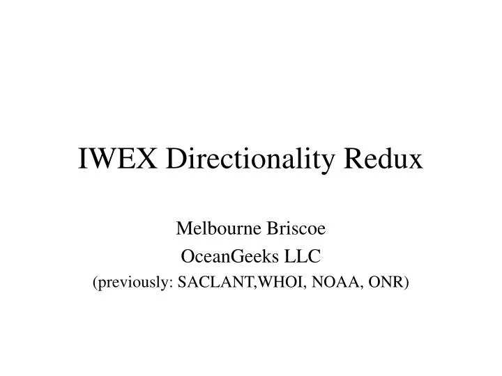 iwex directionality redux