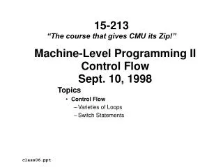 Machine-Level Programming II Control Flow Sept. 10, 1998