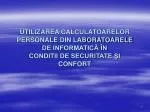 Sta ţ ia de lucru - slide 1