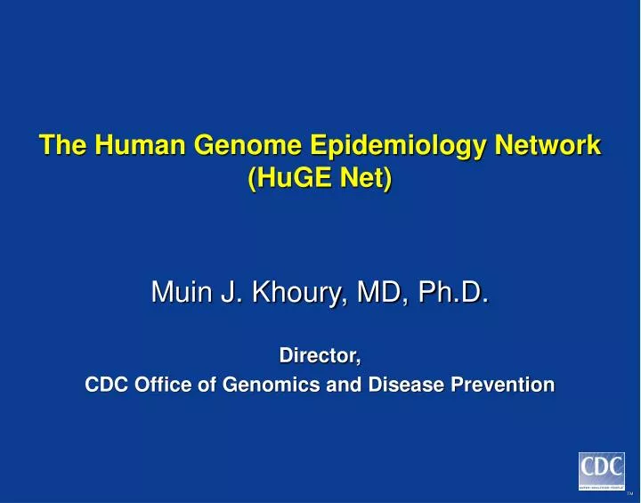 the human genome epidemiology network huge net