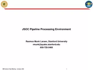 JSOC Pipeline Processing Environment