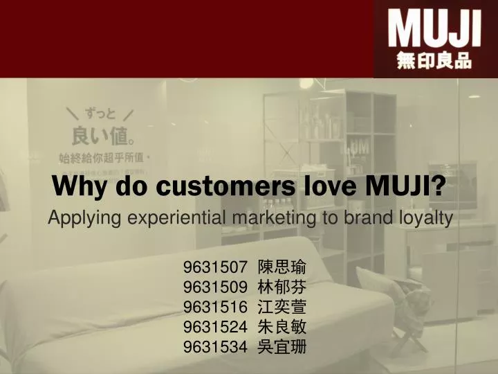 why do customers love muji