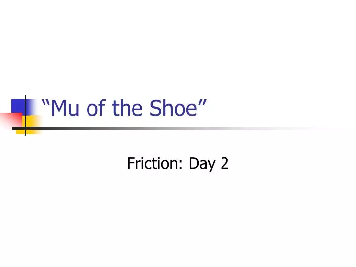 mu of the shoe