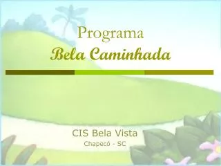programa bela caminhada