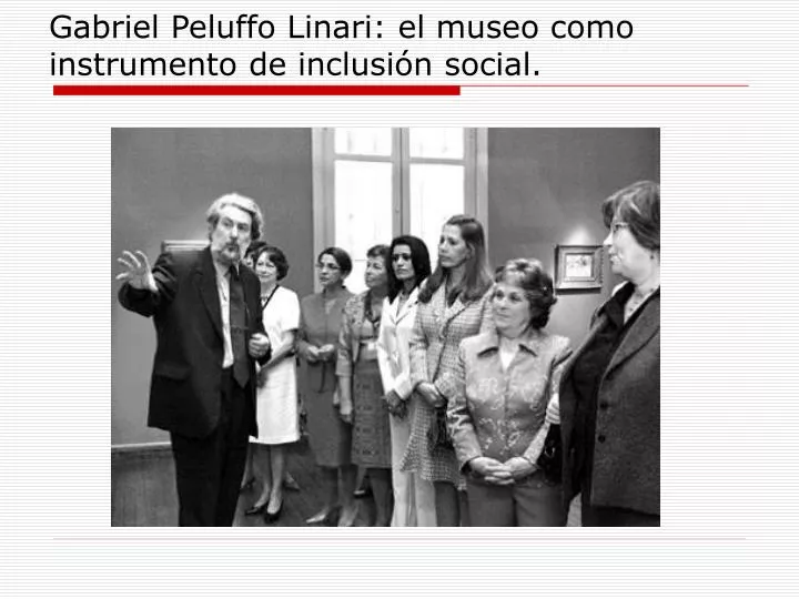 gabriel peluffo linari el museo como instrumento de inclusi n social