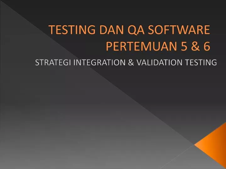 testing dan qa software pertemuan 5 6