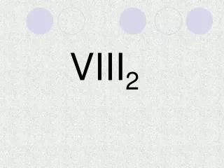 VIII 2