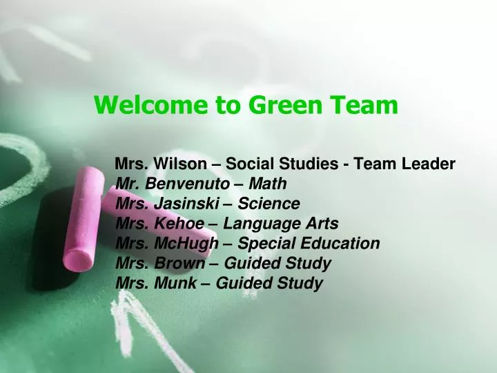 welcome to green team