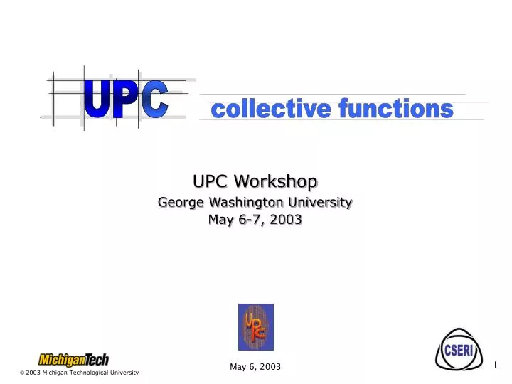 upc workshop george washington university may 6 7 2003