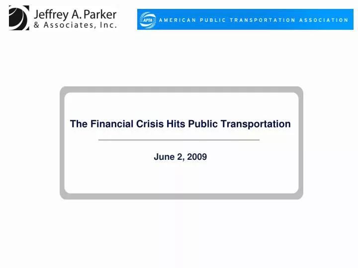 the financial crisis hits public transportation