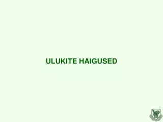 ulukite haigused