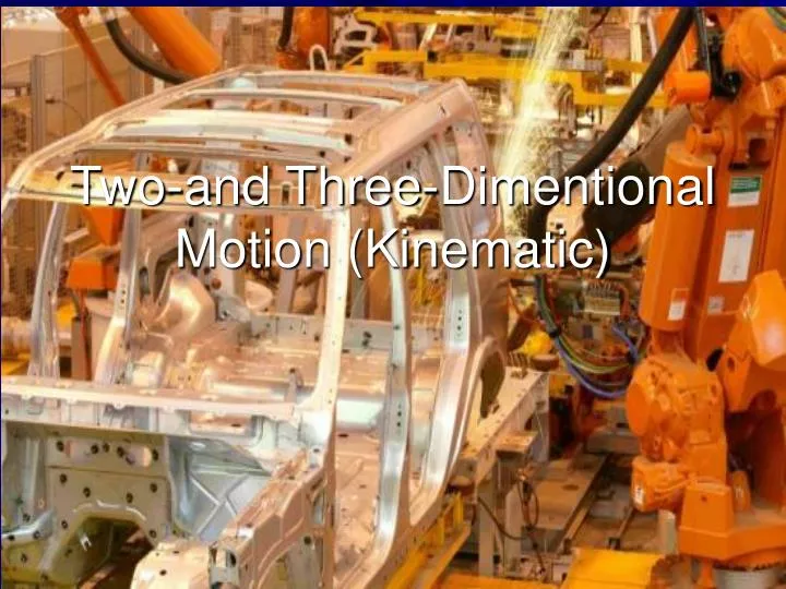 two and three dimentional motion kinematic
