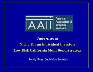 Roddy Sloss, Individual Investor