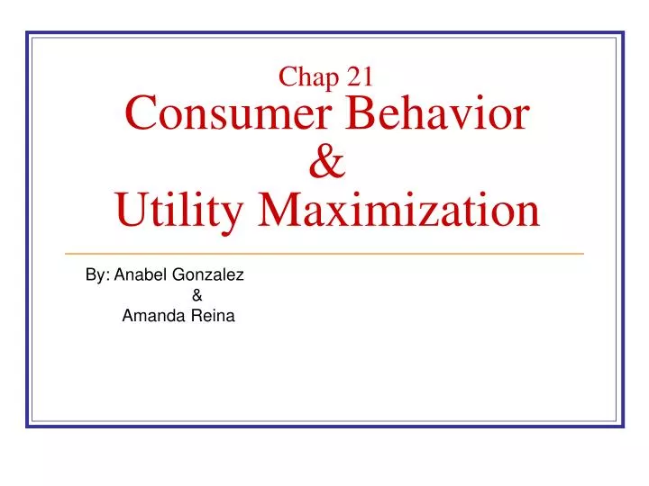 chap 21 consumer behavior utility maximization