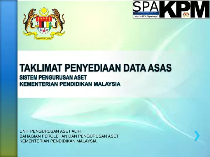 taklimat penyediaan data asas sistem pengurusan aset kementerian pendidikan malaysia