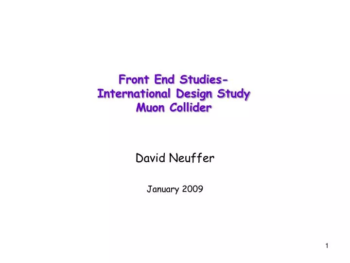 front end studies international design study muon collider