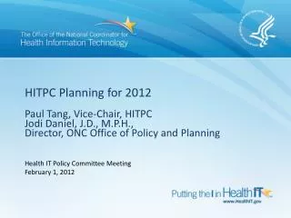 Health IT Policy Committee Meeting February 1, 2012