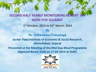 SECOND HALF YEARLY MONITORING REPORT ON MDM FOR GUJARAT