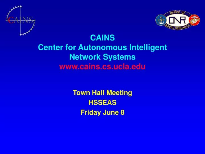 cains center for autonomous intelligent network systems www cains cs ucla edu