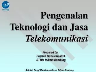 pengenalan teknologi dan jasa telekomunikasi