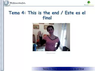 tema 4 this is the end este es el final
