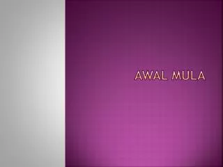 awal mula